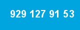 929 127 91 53